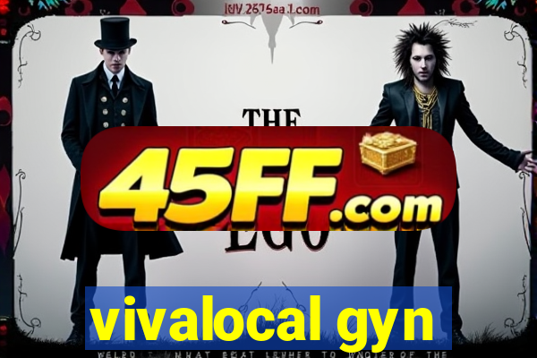 vivalocal gyn